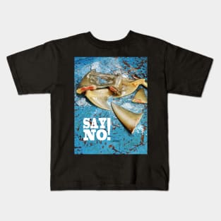 SAY NO! Kids T-Shirt